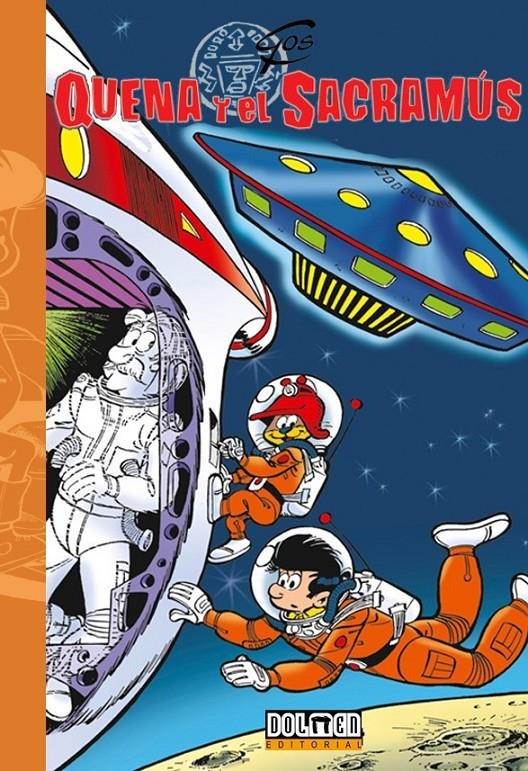 QUENA Y EL SACRAMÚS EL TÓTEM DEL ESPACIO / EL FANTASMA DEL COSMOS / LA FUGA DE SACRAMÚS | 9788415932932 | GOS | Llibreria La Gralla | Librería online de Granollers