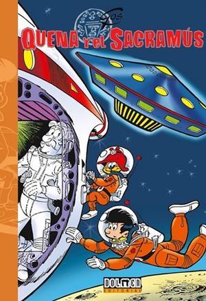 QUENA Y EL SACRAMÚS EL TÓTEM DEL ESPACIO / EL FANTASMA DEL COSMOS / LA FUGA DE SACRAMÚS | 9788415932932 | GOS | Llibreria La Gralla | Llibreria online de Granollers