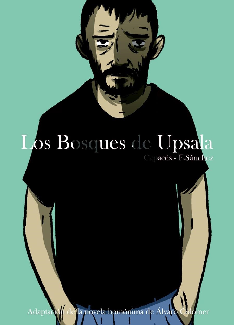 BOSQUES DE UPSALA, LOS | 9788415944294 | CAPACES / SANCHEZ, F. | Llibreria La Gralla | Librería online de Granollers