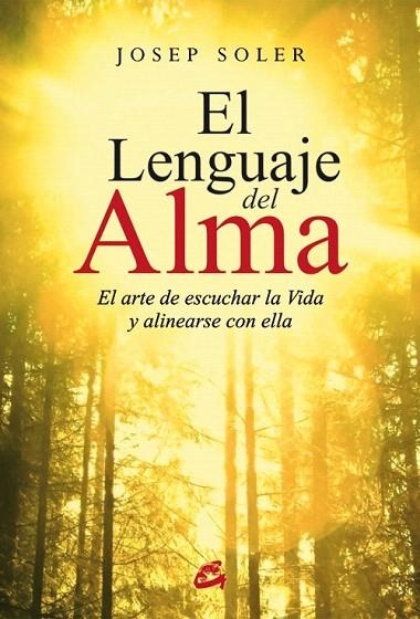 LENGUAJE DEL ALMA, EL | 9788484455332 | SOLER, JOSEP | Llibreria La Gralla | Llibreria online de Granollers