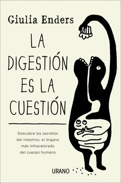 DIGESTIÓN ES LA CUESTIÓN, LA | 9788479538972 | ENDERS, GIULIA | Llibreria La Gralla | Llibreria online de Granollers