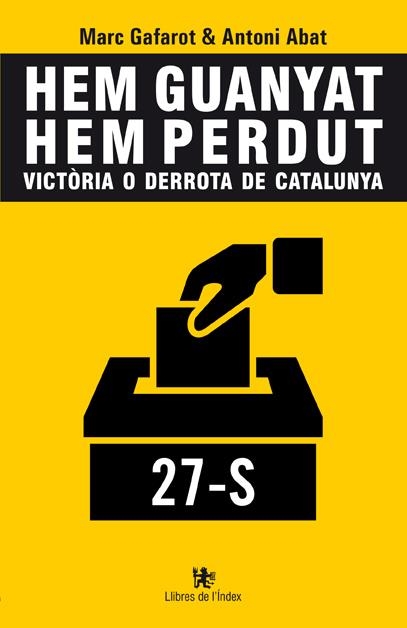 HEM GUANYAT / HEM PERDUT | 9788494325779 | GAFAROT MONJO, MARC/ABAT I NINET, ANTONI | Llibreria La Gralla | Librería online de Granollers