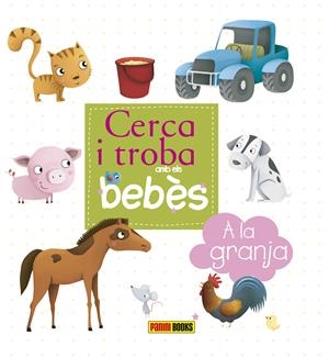 CERCA I TROBA AMB ELS BEBÈS A LA GRANJA | 9788490940143 | VV.AA | Llibreria La Gralla | Llibreria online de Granollers