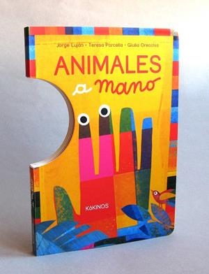 ANIMALES A MANO | 9788416126170 | LUJÁN, JORGE/PORCELLA, TERESA | Llibreria La Gralla | Librería online de Granollers
