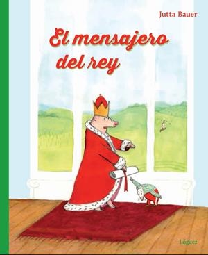 MENSAJERO DEL REY, EL | 9788494273315 | BAUER, JUTTA | Llibreria La Gralla | Librería online de Granollers