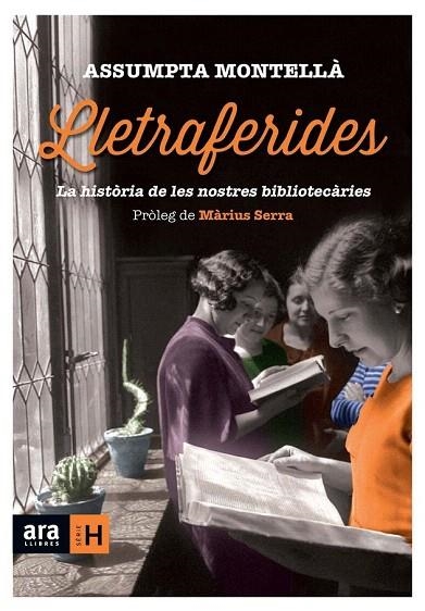LLETRAFERIDES | 9788416154289 | MONTELLÀ I CARLOS, ASSUMPTA | Llibreria La Gralla | Llibreria online de Granollers