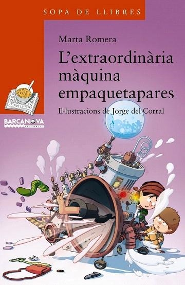 EXTRAORDINARIA MAQUINA EMPAQUETAPARES, L' | 9788448934873 | ROMERA, MARTA | Llibreria La Gralla | Librería online de Granollers