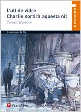 ULL DE VIDRE , CHARLIE SORTIRA AQUESTA NIT, L | 9788431653590 | WOOLDRICH, CORNELL | Llibreria La Gralla | Librería online de Granollers