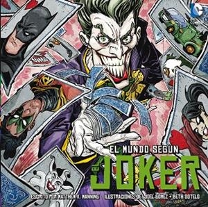 MUNDO SEGÚN EL JOKER, EL | 9788484837534 | K. MANNING, MATTHEW | Llibreria La Gralla | Llibreria online de Granollers