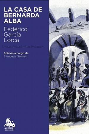CASA DE BERNARDA ALBA, LA (BOLSILLO) | 9788467044027 | GARCÍA LORCA, FEDERICO | Llibreria La Gralla | Librería online de Granollers