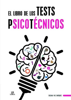 LIBRO DE LOS TESTS PSICOTECNICOS, EL | 9788466231398 | PAZ ENRÍQUEZ, SUSANA/EQUIPO EDITORIAL | Llibreria La Gralla | Librería online de Granollers