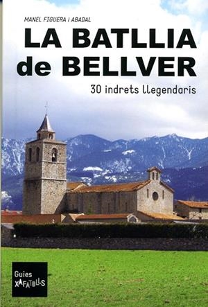 BATLLIA DE BELLVER, LA | 9788494345609 | FIGUERA I ABADAL, MANEL | Llibreria La Gralla | Librería online de Granollers