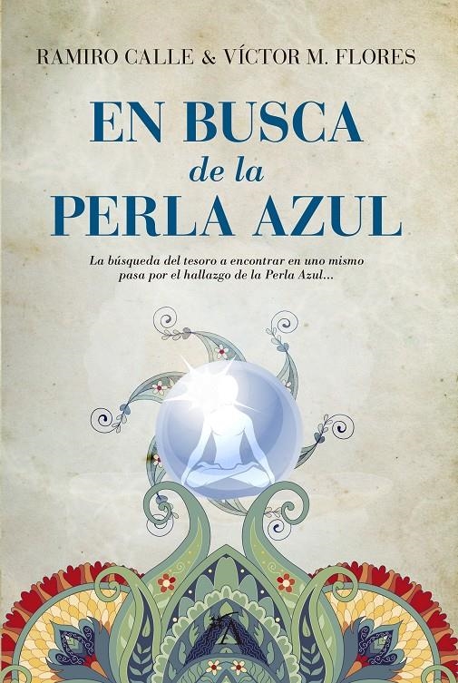 EN BUSCA DE LA PERLA AZUL | 9788416002214 | CALLE CAPILLA, RAMIRO/MARTINEZ FLORES, VICTOR | Llibreria La Gralla | Librería online de Granollers