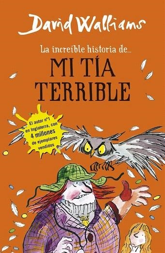 INCREIBLE HISTORIA DE MI TIA TERRIBLE, LA | 9788490434178 | WALLIAMS, DAVID | Llibreria La Gralla | Llibreria online de Granollers