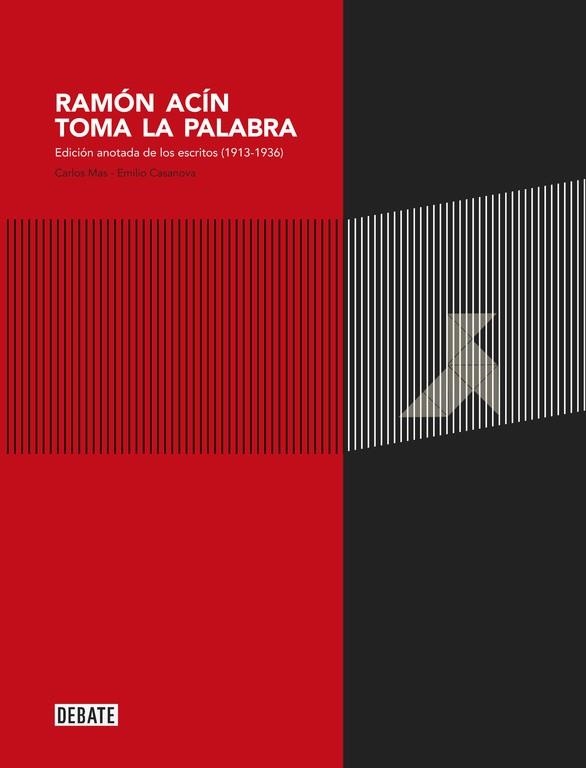 RAMÓN ANCÍN. TOMA LA PALABRA | 9788499925202 | MAS, CARLOS / CASANOVA, EMILIO | Llibreria La Gralla | Librería online de Granollers