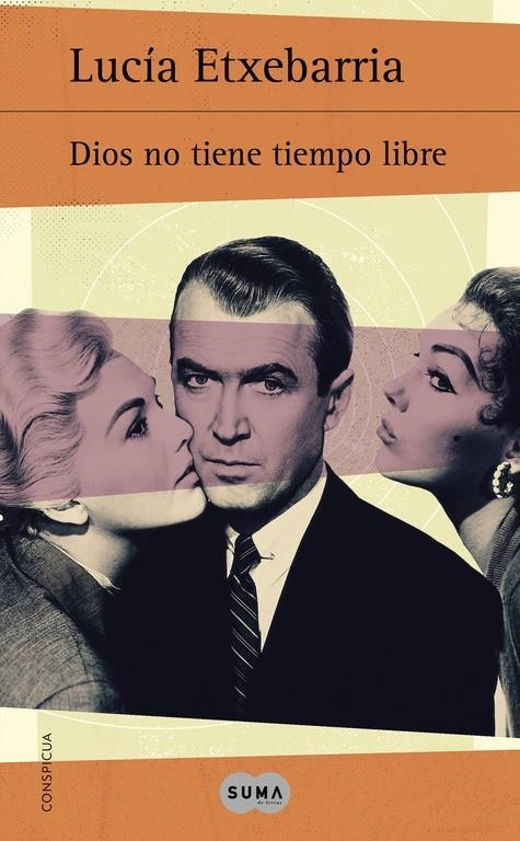 DIOS NO TIENE TIEMPO LIBRE | 9788483653210 | ETXEBARRIA, LUCIA | Llibreria La Gralla | Librería online de Granollers