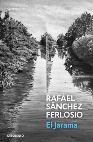 JARAMA, EL (BOLSILLO) | 9788490627198 | SANCHEZ FERLOSIO, RAFAEL | Llibreria La Gralla | Librería online de Granollers