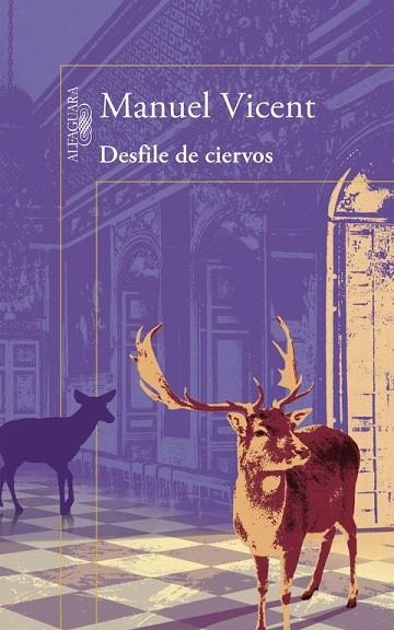 DESFILE DE CIERVOS | 9788420403212 | VICENT, MANUEL | Llibreria La Gralla | Llibreria online de Granollers