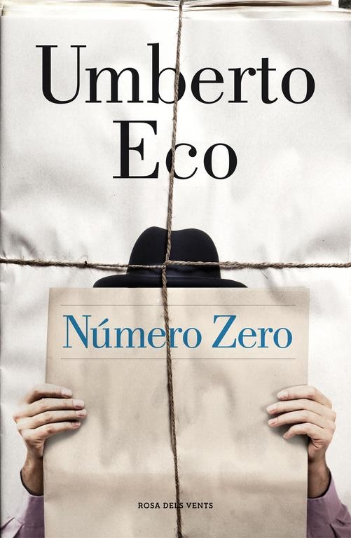 NÚMERO ZERO | 9788415961673 | ECO, UMBERTO | Llibreria La Gralla | Librería online de Granollers