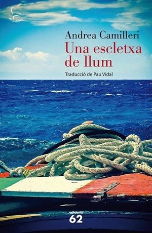 ESCLETXA DE LLUM, UNA | 9788429772197 | CAMILLERI, ANDREA | Llibreria La Gralla | Llibreria online de Granollers