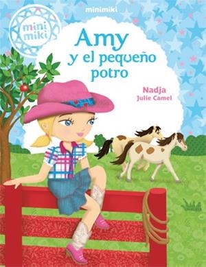 AMY Y EL PEQUEÑO POTRO | 9788424654832 | NADJA / CAMEL, JULIE | Llibreria La Gralla | Llibreria online de Granollers
