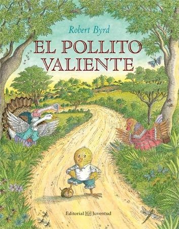 POLLITO VALIENTE, EL  | 9788426142023 | BYRD, ROBERT | Llibreria La Gralla | Librería online de Granollers