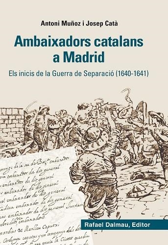 AMBAIXADORS CATALANS A MADRID | 9788423208012 | MUÑOZ, ANTONI / CATÀ, JOSEP | Llibreria La Gralla | Librería online de Granollers