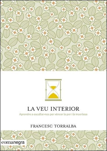VEU INTERIOR, LA | 9788416033478 | TORRALBA, FRANCESC | Llibreria La Gralla | Librería online de Granollers