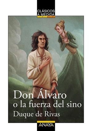 DON ALVARO O LA FUERZA DEL SINO | 9788467871043 | RIVAS, DUQUE DE | Llibreria La Gralla | Librería online de Granollers