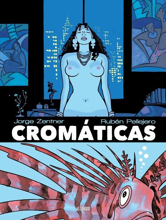 CROMÁTICAS | 9788415685951 | ZENTNER, JORGE/PELLEJERO, RUBÉN | Llibreria La Gralla | Llibreria online de Granollers