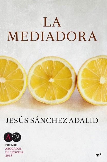 MEDIADORA, LA | 9788427041615 | SÁNCHEZ ADALID, JESÚS  | Llibreria La Gralla | Llibreria online de Granollers