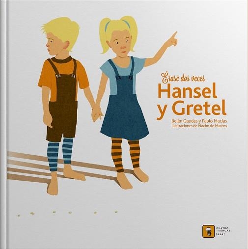 HANSEL Y GRETEL, ERASE DOS VECES... | 9788494209062 | Llibreria La Gralla | Librería online de Granollers