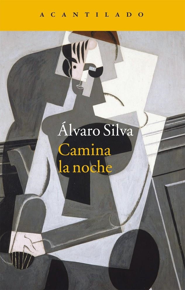 CAMINA LA NOCHE | 9788416011483 | SILVA VERÁSTEGUI, ÁLVARO | Llibreria La Gralla | Librería online de Granollers