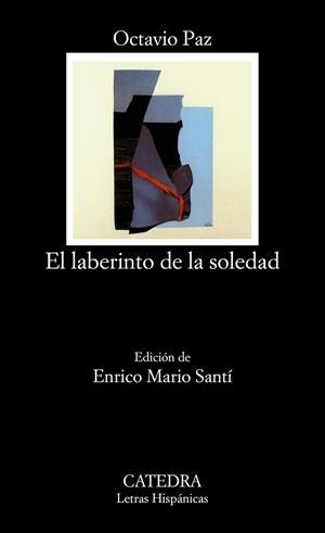 EL LABERINTO DE LA SOLEDAD | 9788437633992 | PAZ, OCTAVIO | Llibreria La Gralla | Librería online de Granollers