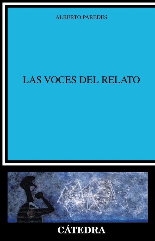 VOCES DEL RELATO, LAS  | 9788437633848 | PAREDES, ALBERTO | Llibreria La Gralla | Librería online de Granollers