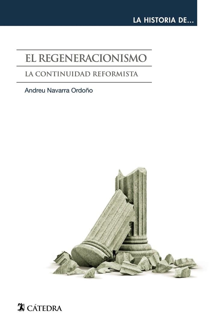 REGENERACIONISMO, EL  | 9788437634081 | NAVARRA ORDOÑO, ANDREU | Llibreria La Gralla | Librería online de Granollers