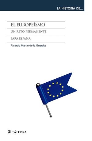EUROPEISMO, EL  | 9788437634098 | MARTÍN DE LA GUARDIA, RICARDO M. | Llibreria La Gralla | Librería online de Granollers
