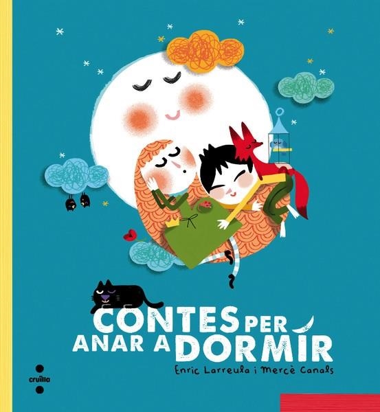 CONTES PER ANAR A DORMIR | 9788466137706 | LARREULA, ENRIC | Llibreria La Gralla | Llibreria online de Granollers