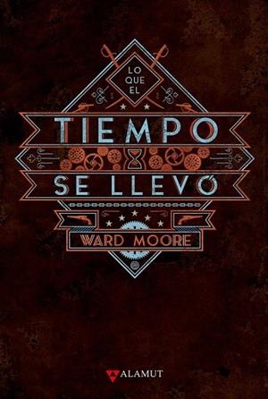 LO QUE EL TIEMPO SE LLEVO  | 9788498891003 | MOORE, WARD  | Llibreria La Gralla | Librería online de Granollers