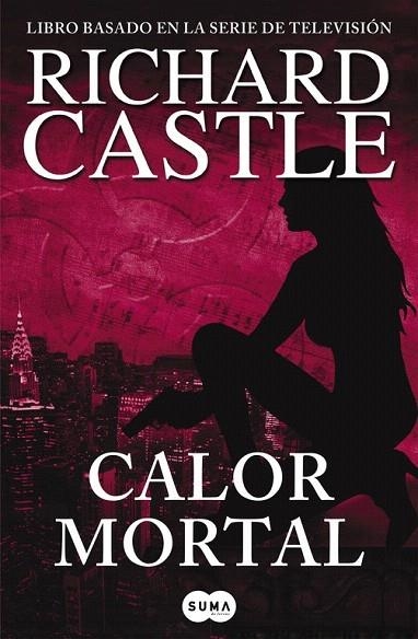 CALOR MORTAL (SERIE CASTLE 5) | 9788483652305 | CASTLE, RICHARD | Llibreria La Gralla | Llibreria online de Granollers