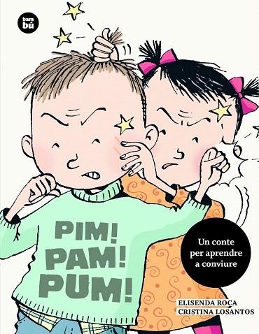 PIM! PAM! PUM! | 9788483433676 | ROCA, ELISENDA/LOSANTOS, CRISTINA | Llibreria La Gralla | Librería online de Granollers