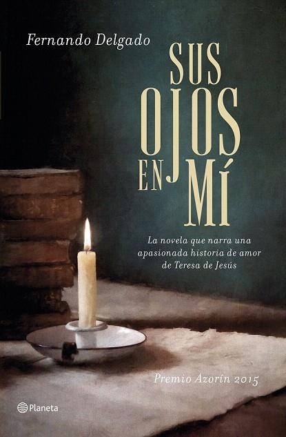 SUS OJOS EN MÍ | 9788408138747 | DELGADO, FERNANDO | Llibreria La Gralla | Librería online de Granollers