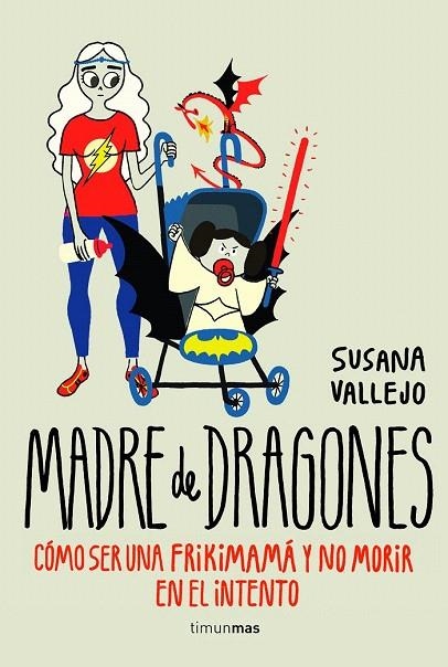 MADRE DE DRAGONES | 9788445002513 | VALLEJO, SUSANA | Llibreria La Gralla | Librería online de Granollers