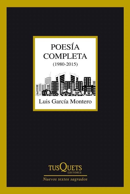 POESÍA COMPLETA (1980-2015) | 9788490660775 | GARCÍA MONTERO, LUIS  | Llibreria La Gralla | Llibreria online de Granollers