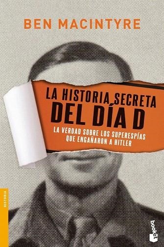 HISTORIA SECRETA DEL DÍA D, LA (BOLSILLO) | 9788408139775 | MACINTYRE, BEN  | Llibreria La Gralla | Llibreria online de Granollers