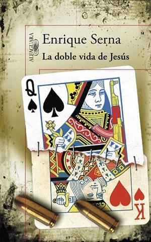 DOBLE VIDA DE JESÚS, LA | 9788420403229 | SERNA, ENRIQUE | Llibreria La Gralla | Librería online de Granollers