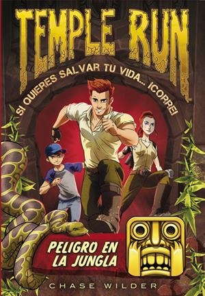 TEMPLE RUN: PELIGRO EN LA JUNGLA | 9788490434215 | WILDER, CHASE | Llibreria La Gralla | Llibreria online de Granollers