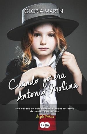 CUANDO YO ERA ANTONIO MOLINA | 9788483658185 | MARTIN, GLORIA | Llibreria La Gralla | Llibreria online de Granollers