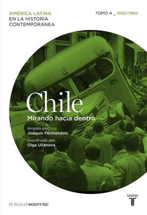 CHILE. MIRANDO HACIA DENTRO. TOMO 4 (1930-1960) | 9788430607044 | VARIOS AUTORES | Llibreria La Gralla | Llibreria online de Granollers