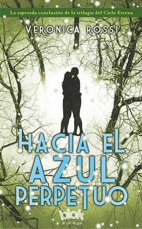 HACIA EL AZUL PERPETUO | 9788415579908 | ROSSI, VERONICA | Llibreria La Gralla | Llibreria online de Granollers